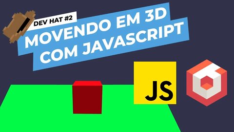 MOVIMENTAÇÃO 3D COM BABYLONJS | BabylonJS Devlog #2