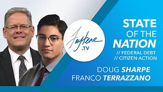 State Of The Nation with Franco Terrazzano and Doug Sharpe