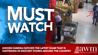 Hidden Camera Catches The Latest Scam That Is Happening In Grocery Stores Around The Country