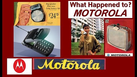 Brief History of MOTOROLA 1930 - 1997 (auto radios, TV, Cell phones, microprocessors)