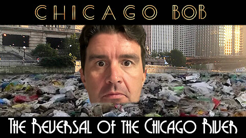 The Reversal of the Chicago River: Sending Our Waste Down South