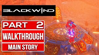 BLACKWIND Gameplay Walkthrough PART 2 No Commentary