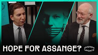 Julian Assange’s Father Tells Glenn How He May Finally Go Free | SYSTEM UPDATE