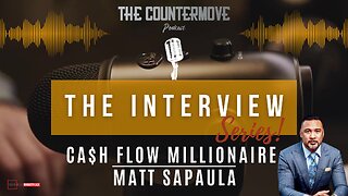 Interview w/ CA$H FLOW MILLIONAIRE: @7FigureSquad MATT SAPAULA 💵
