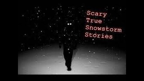 3 Terrifying TRUE Stories that took Place During Snowstorms