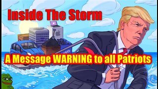 USA Patriots News ~ Inside The Storm ~ A Message WARNING to all Patriots