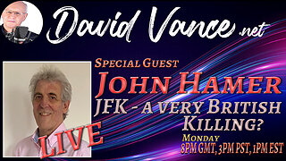 Monday LIVE with John Hamer "The JFK Killing - a very British Coup?"