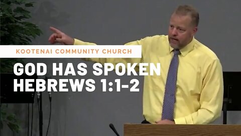God Has Spoken (Hebrews 1:1-2)
