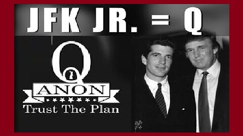 Donald J. Trump, JFK ~ Q - The Plan to Save The World.