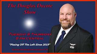 The Douglas Ducote Show (8/31/2023)