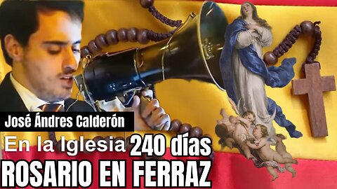 240 DÍAS ROSARIO EN FERRAZ, J. ÁNDRES CALDERÓN