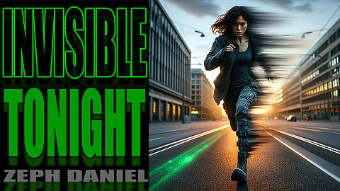 Invisible Tonight by Zeph Daniel - 4K