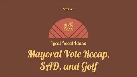 Mayoral Vote Recap, SAD, and Golf