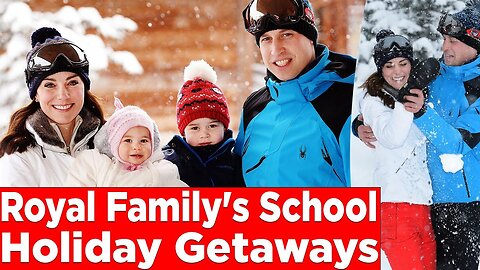 Royal Family's School Holiday Getaways: Exploring the Prince and Princess of Wales' Destinations