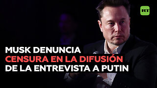 Musk acusa de “censura demencial” a Facebook por supuestamente restringir la entrevista a Putin