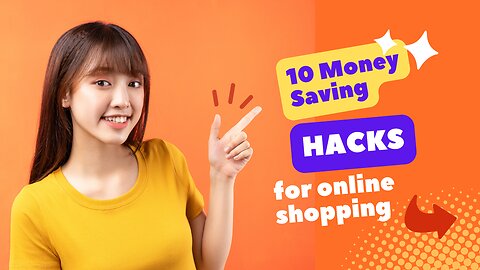 10 Money-Saving Hacks for Online Shopping #onlineshopping #savemoney