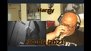 It's Gonna Hit Her 'Bout 10 AM ! Hardy - .30 - 06 (2023) 1st Time Reaction