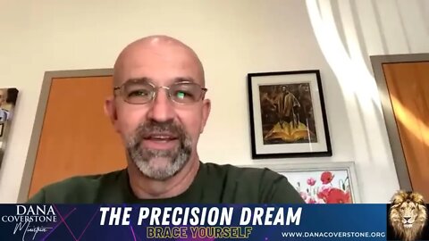 The Precision Dream - Dana Coverstone - July 9th, 2022