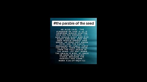 the parable of the seed #bibleverse #biblebuild #biblia #bibleverseoftheday♥️💚💙💜🧡💛