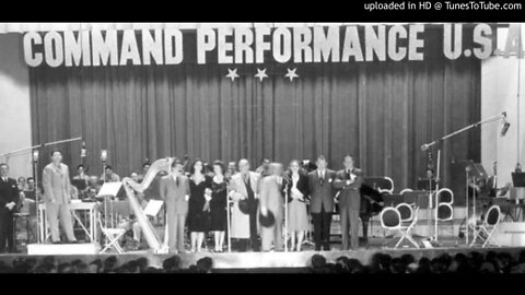 Command Performance - Thanksgiving - 1944 - All-Star Armed Forces Radio WWII Special