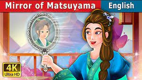 Mirror of Matsuyana | English Fairy tales | Cartoon in English |