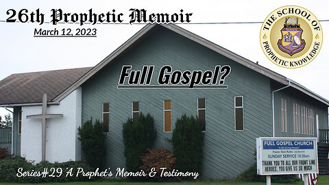 FULL GOSPEL 26th Prophetic Memoir Series29