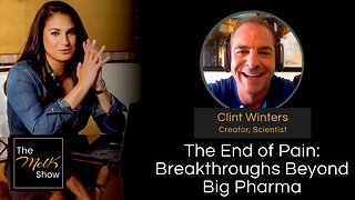 Mel K & Clint Winters | The End of Pain: Breakthroughs Beyond Big Pharma | 6-15-24