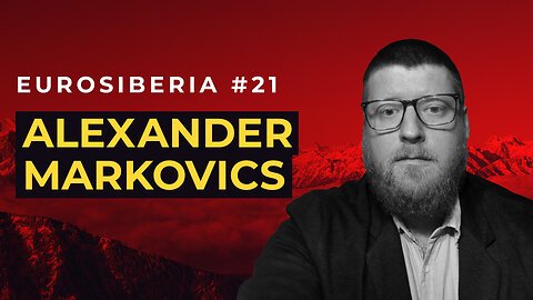 Alexander Markovics — Eurosiberia #21
