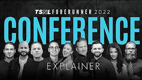 TSNL Forerunner Conference | Explainer