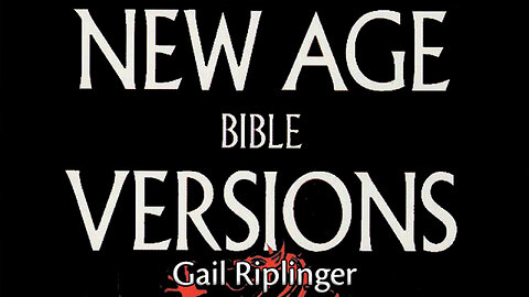 New Age Bible Versions 10/11/2023
