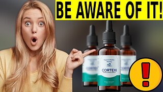 CORTEXI [BE CAREFUL!!] Cortexi Review - CORTEXI SUPPLEMENT REVIEW - Hearing Support - Cortexi Drops