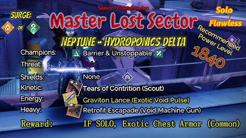 Destiny 2 Master Lost Sector: Neptune - Hydroponics Delta on my Solar Hunter Solo-Flawless 5-6-23