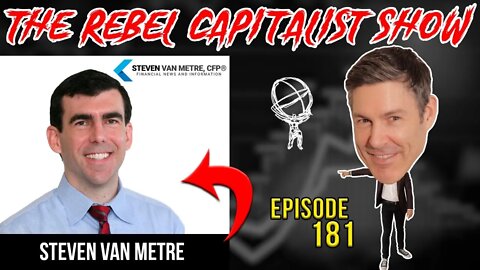 Steven Van Metre (Monetary System Deep Dive, Bonds, Deflation, Fed's BS, QE)