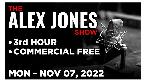 ALEX JONES [3 of 4] Monday 11/7/22 • ALI ALEXANDER: ELECTION News, Calls, Reports & Analysis