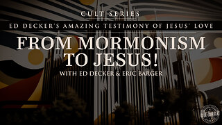 From Mormonism To Jesus