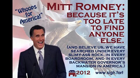 (2012) RINO & Corrupt Little Mittens Romney and all his offshore bank accounts$$