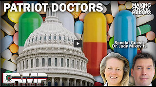 Patriot Doctors with Dr. Judy Mikovitz | MSOM Ep. 738