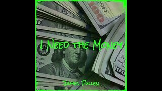 I Need The Money