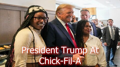 President Trump Visits a Chick-Fil-A in Atlanta Georgia