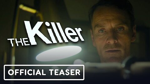 The Killer - Official Teaser Trailer