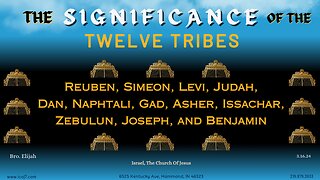 THE SIGNIFICANCE OF THE TWELVE TRIBES