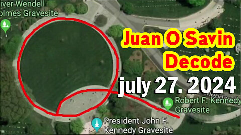 Juan O Savin Decode July 27. 2024