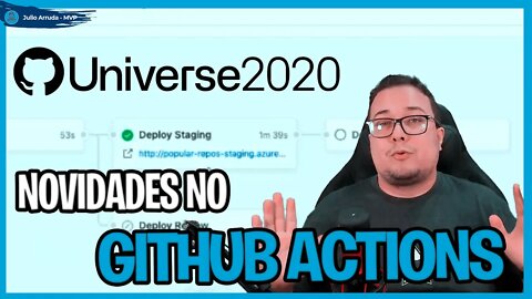 Continuous Deployment no GitHub - GitHub Universe 2020