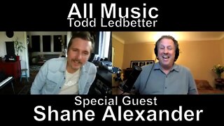 All Music With Todd Ledbetter - Shane Alexander