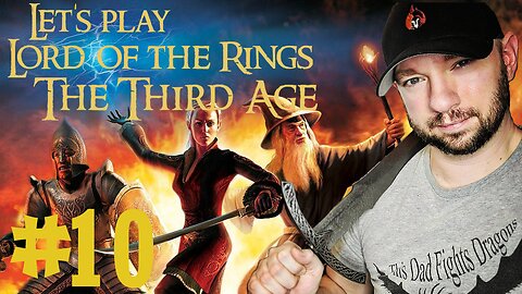 Let's Play Lord of the Rings: The Third Age Part 10