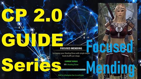 ESO NEW CP 2.0 Guide! - FOCUSED MENDING (Champion Points Series) Elder Scrolls Online