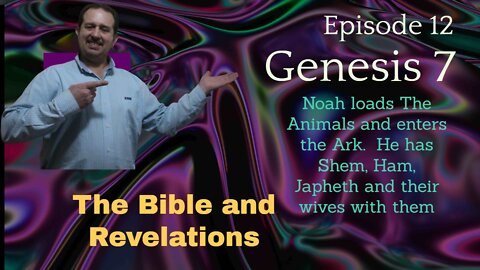 Episode 12 Genesis 7