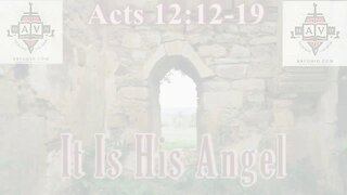 066 It Is His Angel (Acts 12:12-19) 2 of 2