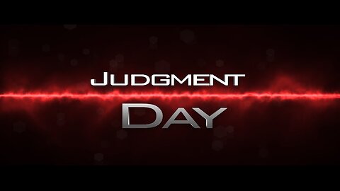 HOTC | End Times 36 Revelation 22 Part Three | Judgment Day-NO EXCUSES | Fri June 7th 2024