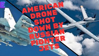 Breaking News/ Russian Fighter Jets Take Down American Drone in the Black Sea.